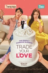 Trade Your Love 2019