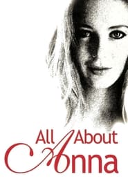 دانلود فیلم All About Anna 2005 دوبله فارسی بدون سانسور
