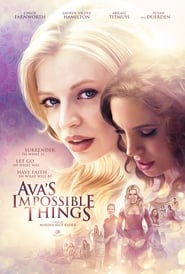 دانلود فیلم Ava's Impossible Things 2016 دوبله فارسی بدون سانسور