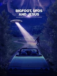دانلود فیلم Bigfoot, UFOs and Jesus 2021 (پاگنده، بشقاب پرنده ها و عیسی) دوبله فارسی بدون سانسور