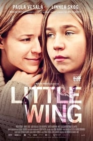دانلود فیلم Little Wing 2016 دوبله فارسی بدون سانسور