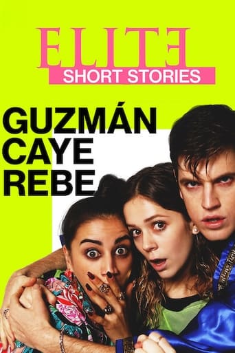 دانلود سریال Elite Short Stories: Guzmán Caye Rebe 2021 (داستان های کوتاه نخبگان: گوزمان سقوط می کند) دوبله فارسی بدون سانسور