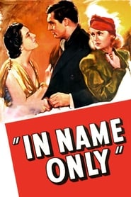 دانلود فیلم In Name Only 1939 دوبله فارسی بدون سانسور