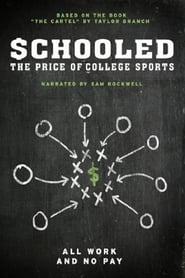 Schooled: The Price of College Sports 2013