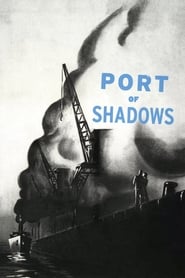 دانلود فیلم Port of Shadows 1938 دوبله فارسی بدون سانسور