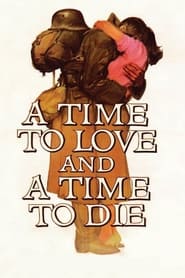 دانلود فیلم A Time to Love and a Time to Die 1958 دوبله فارسی بدون سانسور
