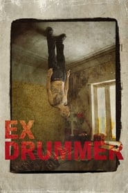 دانلود فیلم Ex Drummer 2007 دوبله فارسی بدون سانسور