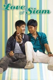 دانلود فیلم Love of Siam 2007 (عشق سیام) دوبله فارسی بدون سانسور