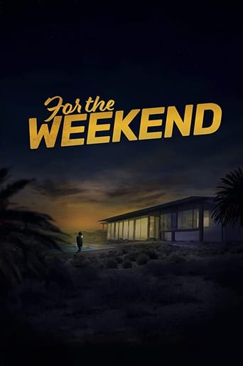 دانلود فیلم For the Weekend 2020 (برای تعطیلات آخرهفته) دوبله فارسی بدون سانسور