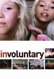 دانلود فیلم Involuntary 2008 دوبله فارسی بدون سانسور