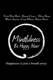 Mindfulness: Be Happy Now 2015