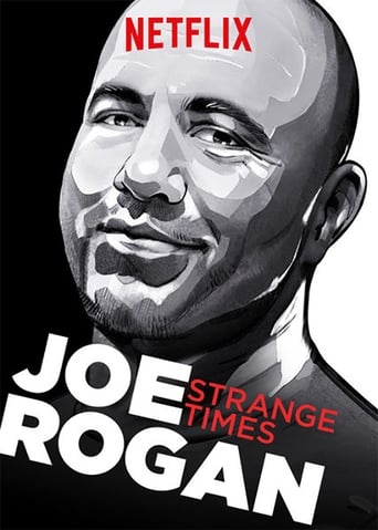 Joe Rogan: Strange Times 2018