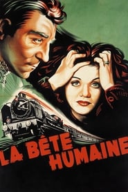 دانلود فیلم La Bête Humaine 1938 دوبله فارسی بدون سانسور