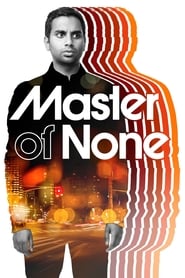 دانلود سریال Master of None 2015 (استاد هیچ) دوبله فارسی بدون سانسور