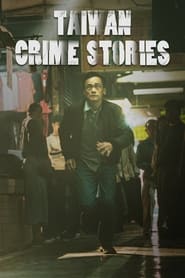 دانلود سریال Taiwan Crime Stories 2023 دوبله فارسی بدون سانسور