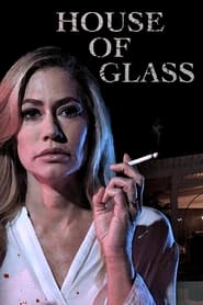 دانلود فیلم House of Glass 2021 (خانه شیشه ای) دوبله فارسی بدون سانسور