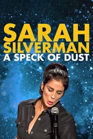 دانلود فیلم Sarah Silverman: A Speck of Dust 2017 دوبله فارسی بدون سانسور