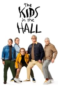 The Kids in the Hall 2022