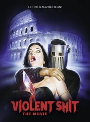 دانلود فیلم Violent Shit: The Movie 2015 دوبله فارسی بدون سانسور