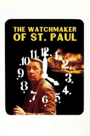 دانلود فیلم The Watchmaker of St. Paul 1974 دوبله فارسی بدون سانسور