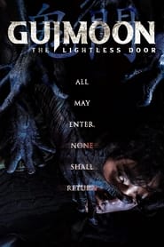 دانلود فیلم Guimoon: The Lightless Door 2021 دوبله فارسی بدون سانسور