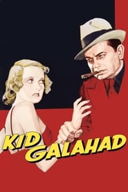 دانلود فیلم Kid Galahad 1937 دوبله فارسی بدون سانسور