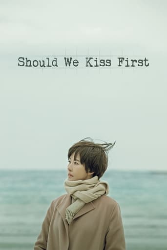 Should We Kiss First 2018 (اول باید ببوسیم)