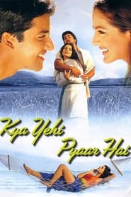 دانلود فیلم Kya Yehi Pyaar Hai 2002 دوبله فارسی بدون سانسور