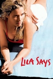 دانلود فیلم Lila Says 2004 دوبله فارسی بدون سانسور