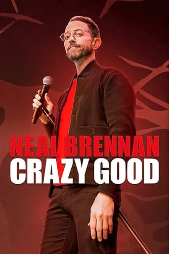 Neal Brennan: Crazy Good 2024
