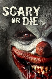 Scary or Die 2012