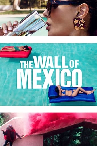 The Wall of Mexico 2019