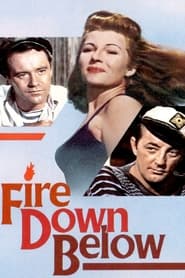 دانلود فیلم Fire Down Below 1957 دوبله فارسی بدون سانسور