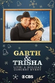 دانلود فیلم Garth & Trisha Live! A Holiday Concert Event 2020 دوبله فارسی بدون سانسور