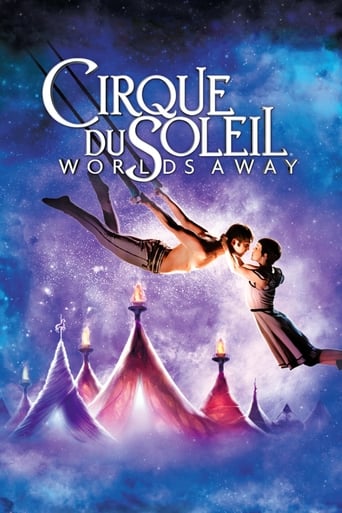 Cirque du Soleil: Worlds Away 2012 (سیرک سولیل: جهان‌های دورافتاده)