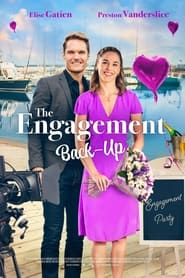 دانلود فیلم The Engagement Back-Up 2022 (پشتیبان گیری نامزدی) دوبله فارسی بدون سانسور