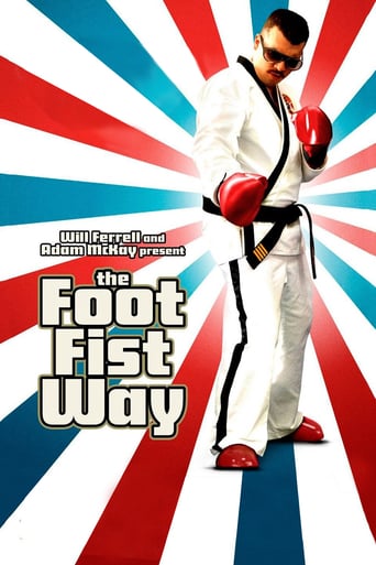 The Foot Fist Way 2006