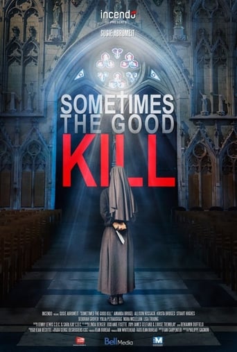 Sometimes the Good Kill 2017