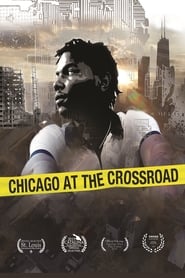 دانلود فیلم Chicago at the Crossroad 2019 (شیکاگو در چهارراه) دوبله فارسی بدون سانسور