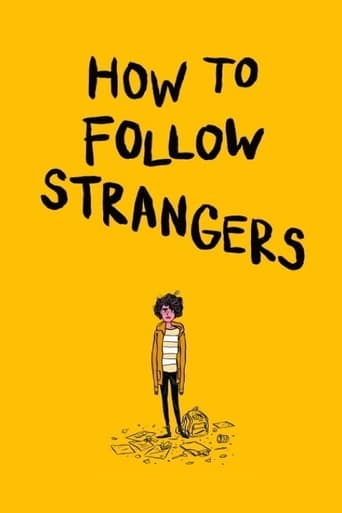 How to Follow Strangers 2013