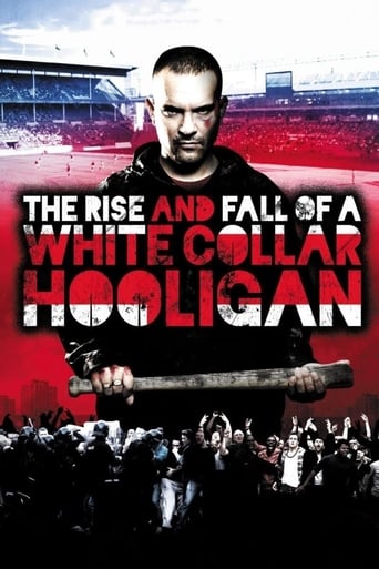The Rise & Fall of a White Collar Hooligan 2012