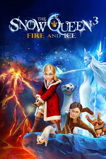 The Snow Queen 3: Fire and Ice 2016 (The Snow Queen 3)