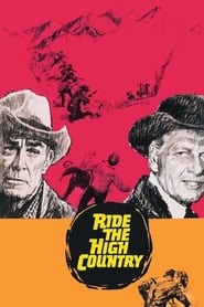 Ride the High Country 1962