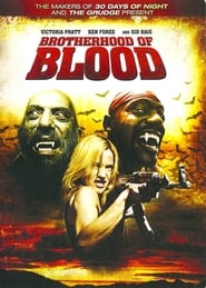 Brotherhood of Blood 2007 (برادران خونی)