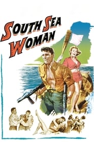 دانلود فیلم South Sea Woman 1953 دوبله فارسی بدون سانسور