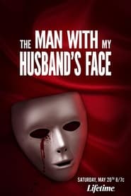 دانلود فیلم The Man with My Husband's Face 2023 دوبله فارسی بدون سانسور