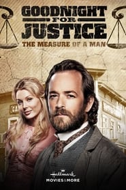 Goodnight for Justice: The Measure of a Man 2012