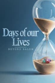 دانلود سریال Days of Our Lives: Beyond Salem 2021 دوبله فارسی بدون سانسور