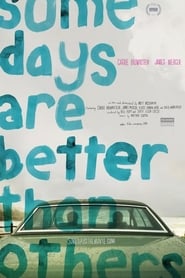 دانلود فیلم Some Days Are Better Than Others 2010 دوبله فارسی بدون سانسور