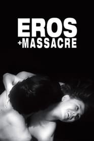 دانلود فیلم Eros + Massacre 1969 دوبله فارسی بدون سانسور